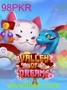Descubra o Mundo Encantado de ValleyofDreams com 98PKR